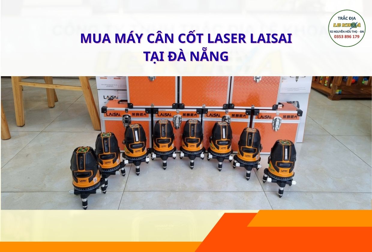 MUA MÁY CÂN CỐT LASER LAISAI TẠI ĐÀ NẴNG: ĐỊA CHỈ VÀNG CHO CHẤT LƯỢNG VÀ UY TÍN